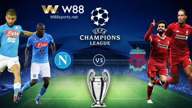 Soi kèo W88 – Napoli vs Liverpool 02h00 ngày 08/09/2022